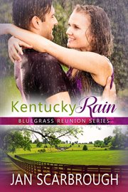 Kentucky Rain : Bluegrass Reunion cover image