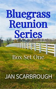 Bluegrass Reunion Series-Box Set 1 : Bluegrass Reunion cover image