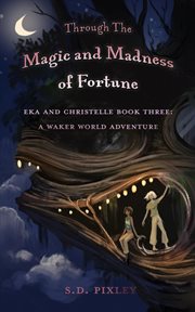 Through the magic and madness of fortune cover image