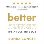 Better human. It's a Full-Time Job cover image