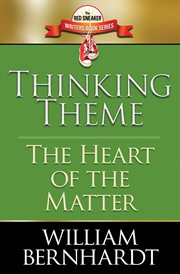 Thinking theme : the heart of the matter cover image