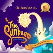 The adventures of the true sunbeam cover image