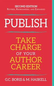 Publish : Take Charge of Your Author Career cover image
