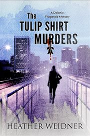 The tulip shirt murders cover image
