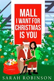 Mall I Want for Christmas Is You : At the Mall cover image