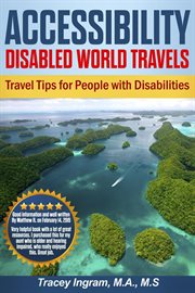 Accessibility - disabled world travels - travel tips for people with disabilities cover image