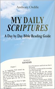 My Daily Scriptures: A Day by Day Bible Reading Guide cover image