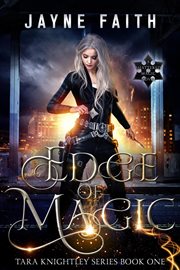 Edge of Magic : Tara Knightley cover image