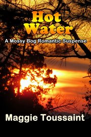 Hot water : a Mossy Bog book cover image