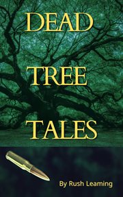 Dead tree tales cover image