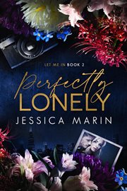 Perfectly Lonely : Let Me In cover image