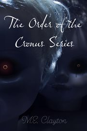 The Order of the Cronus Series : Order of the Cronus cover image