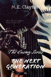 The Enemy Next Generation (2) Series : Enemy Next Generation cover image