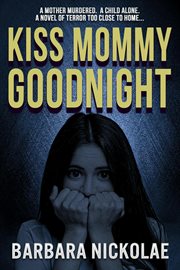 Kiss Mommy Goodnight cover image