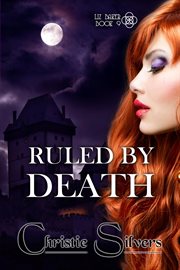 Ruled by Death (Liz Baker, Book 9) cover image