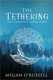 The Tethering: The Complete Collection cover image