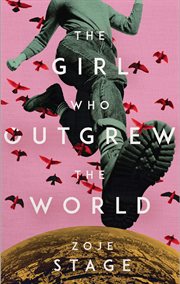 The Girl Who Outgrew the World cover image
