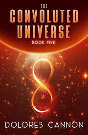 The Convoluted Universe : Book 5. Convoluted Universe cover image