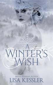 A Winter's Wish: A Magical Holiday Fae Romance cover image