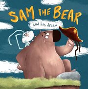 Sam the bear and his dream cover image