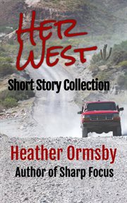 Her West: Short Story Collection cover image