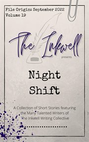 The Inkwell presents : Night Shift cover image