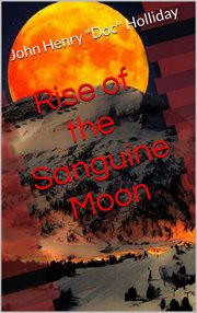 Rise of the Sanguine Moon cover image