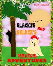Blackie and Goldie's Magical Adventures cover image