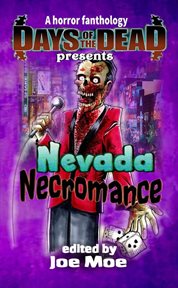 Days of the Dead Presents Nevada Necromance cover image