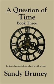 A Question of Time Book Three cover image