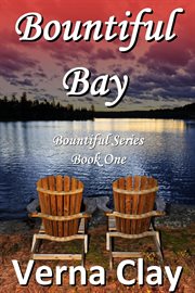 Bountiful Bay : Bountiful, #1 cover image