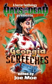 Days of the Dead Presents Georgia Screeches cover image