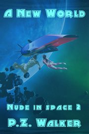 Nude in Space 2 : A New World cover image