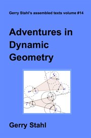 Adventures in Dynamic Geometry cover image
