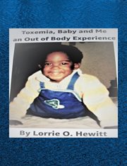 Toxemia, Baby and Me an Out of Body Experience cover image