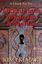 Locked-room mysteries & murder : a 3-book box set cover image