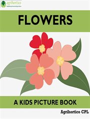 Flowers : A Kids Picture Book cover image