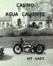Casino Agua Caliente cover image