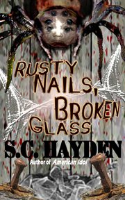 Rusty Nails, Broken Glass cover image
