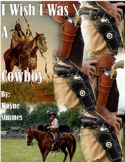 I Wish I Was a Cowboy cover image