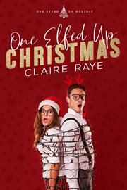 One Elfed up Christmas cover image