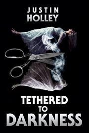 Tethered to Darkness cover image