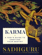 Karma : A Yogis Guide to Crafting Your Destiny cover image