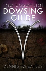 The Essential Dowsing Guide cover image