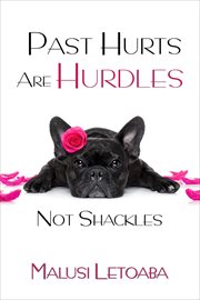 Pust Hurts Are Hurdle Not Shackles cover image