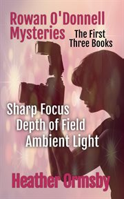 Rowan O'donnell Mysteries: The First Three Books cover image
