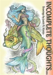 Incomplete Thoughts - Original Art and Poses : Pose Reference Book Series, #14 cover image