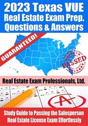 2023 Texas VUE Real Estate Exam Prep Questions & Answers : Study Guide to Passing the Salesperson cover image