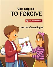 God Help Me to Forgive cover image