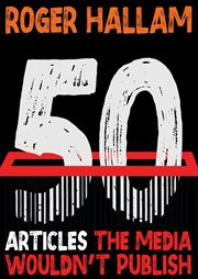 50 Artices the Media Wouldn't Publish cover image